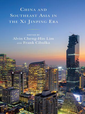 cover image of China and Southeast Asia in the Xi Jinping Era